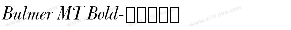 Bulmer MT Bold字体转换